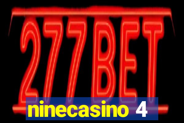 ninecasino 4